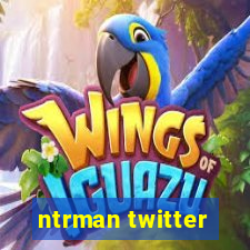 ntrman twitter